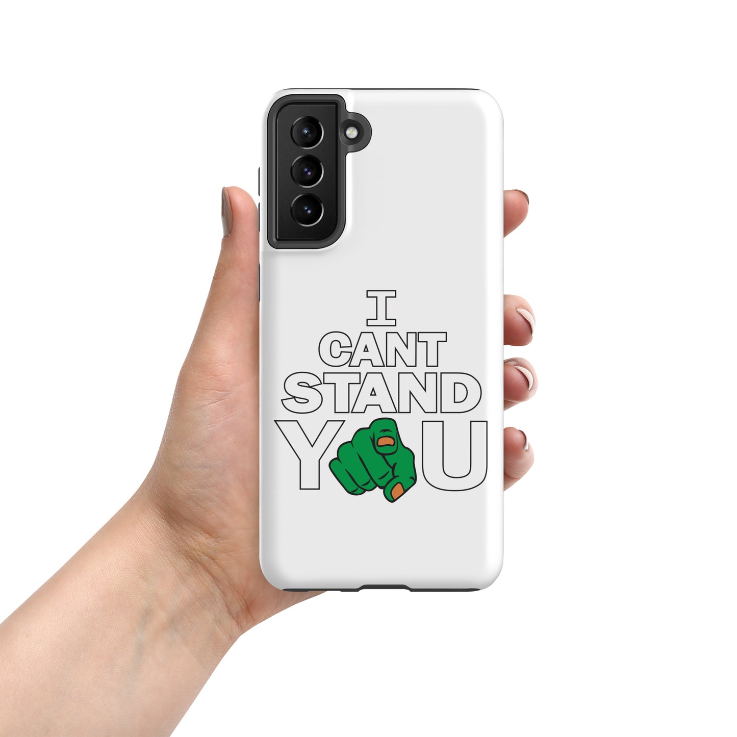 I Cant Stand You Tough case for Samsung®