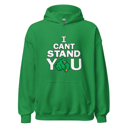 I Can't Stand You Hoodie