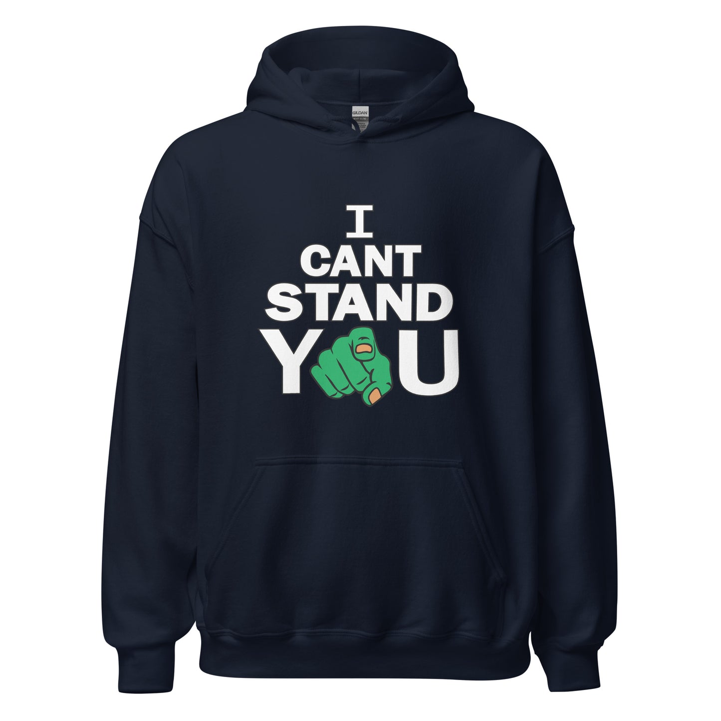 I Can't Stand You Hoodie