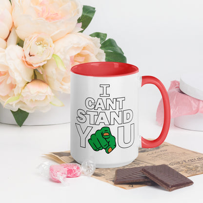 I Can't Stand You Mug Colored