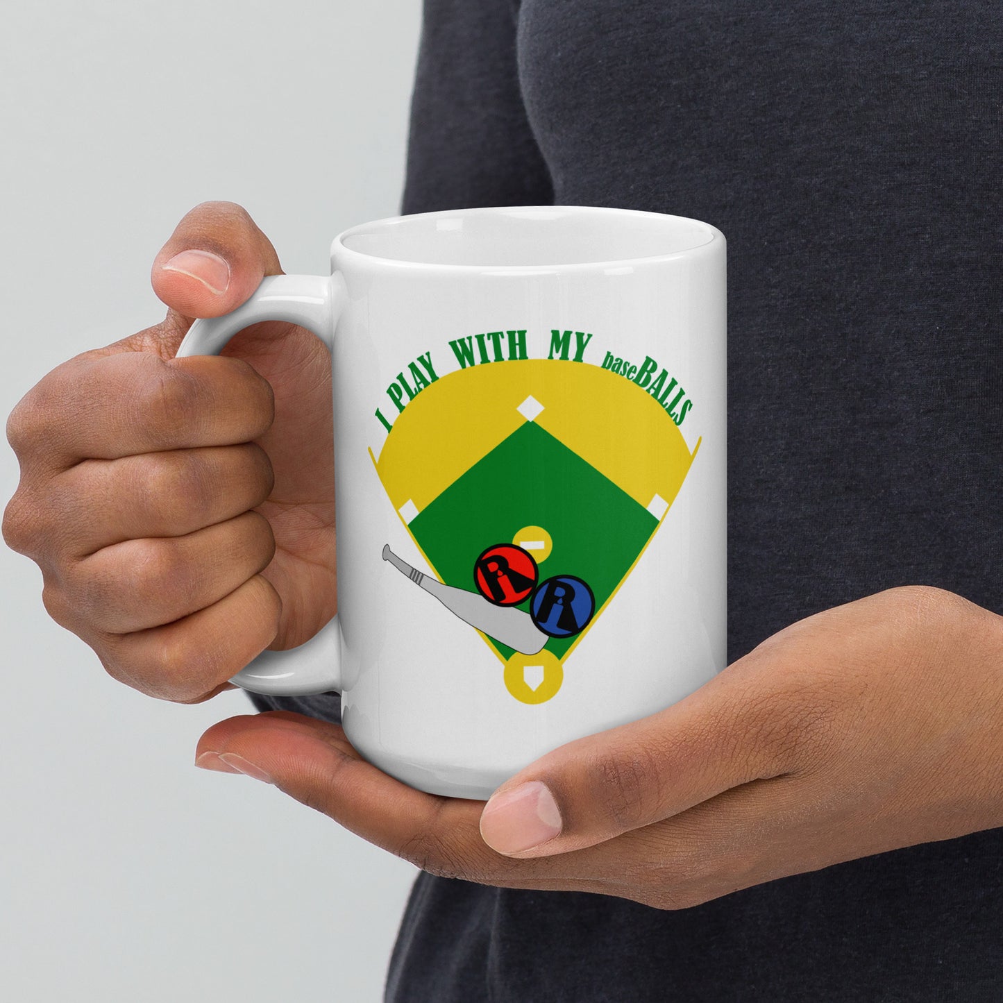 I Play With My Balls, Baseball Mug