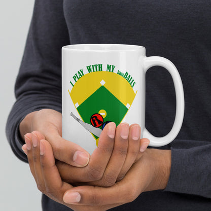 I Play With My Balls, Baseball Mug